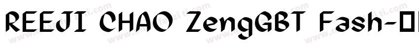 REEJI CHAO ZengGBT Fash字体转换